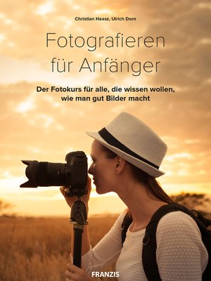cover image of Fotografieren für Anfänger